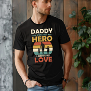 Daddy Son's Hero Daughters Love Tee