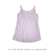 In The Wind Tank in Lavender