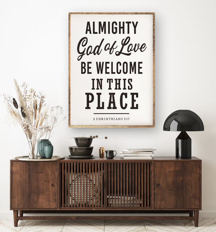 36 x 26" Almighty God of Love Be Welcome - Courtyard Style